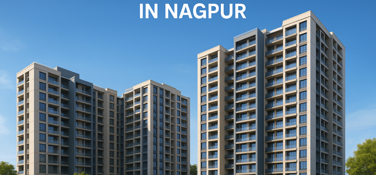 Modern luxury apartments by top real estate developers in Nagpur