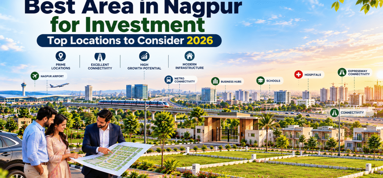 best area in nagpur to investments with planned residential plots and modern infrastructure